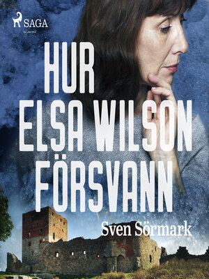 cover image of Hur Elsa Wilson försvann